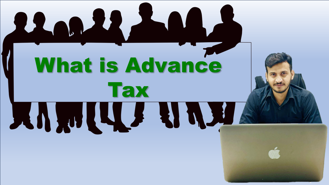 what is Advance Tax